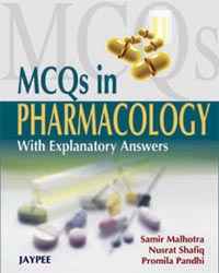 MCQs in Pharmacology with Explanatory Answers